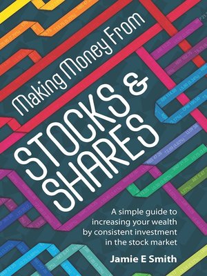 cover image of Making Money from Stocks & Shares